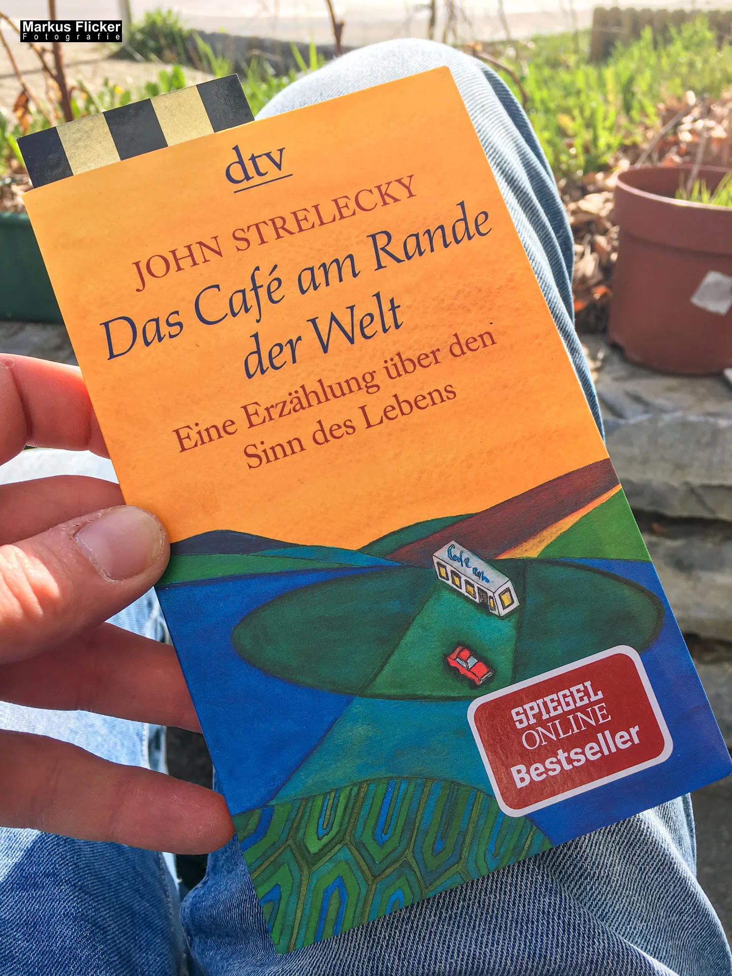 Das Café am Rande der Welt: eine Erzählung über den Sinn des Lebens von John Strelecky
