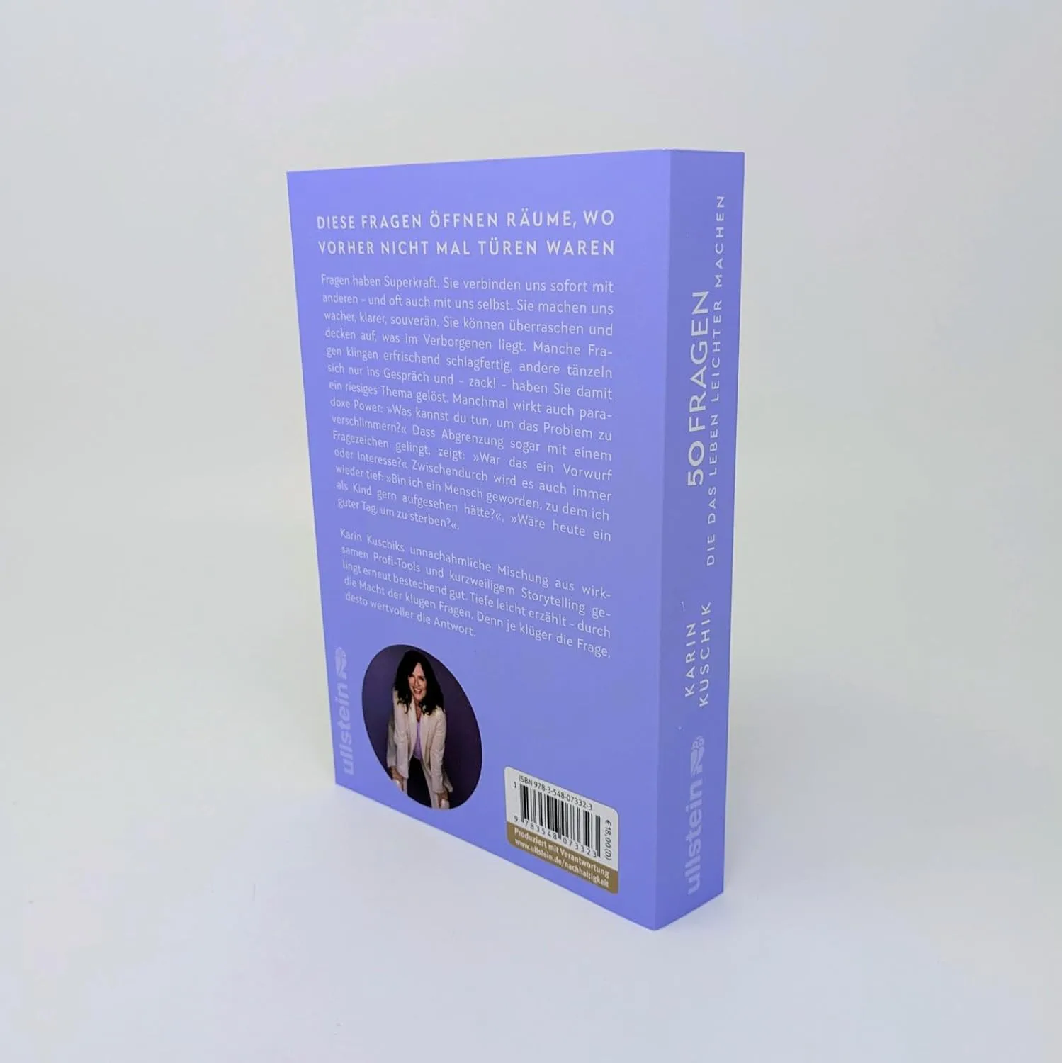 50 Fragen, die das Leben leichter machen: Wie durch kluge Selbstführung ganz nebenbei Klarheit entsteht von Karin Kuschik