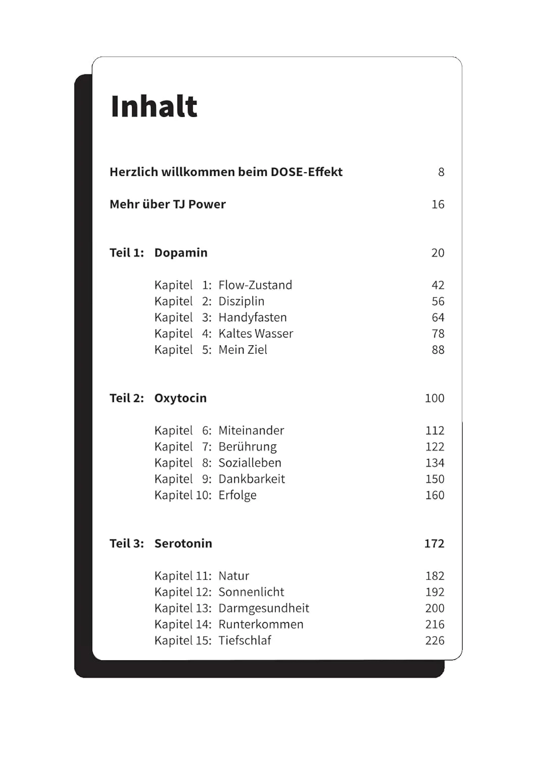 Der DOSE-Effekt: So nutzt du die Botenstoffe Dopamin, Oxytocin, Serotonin und Endorphine für mehr Fokus, mentale Power und gute Laune von Tj Power