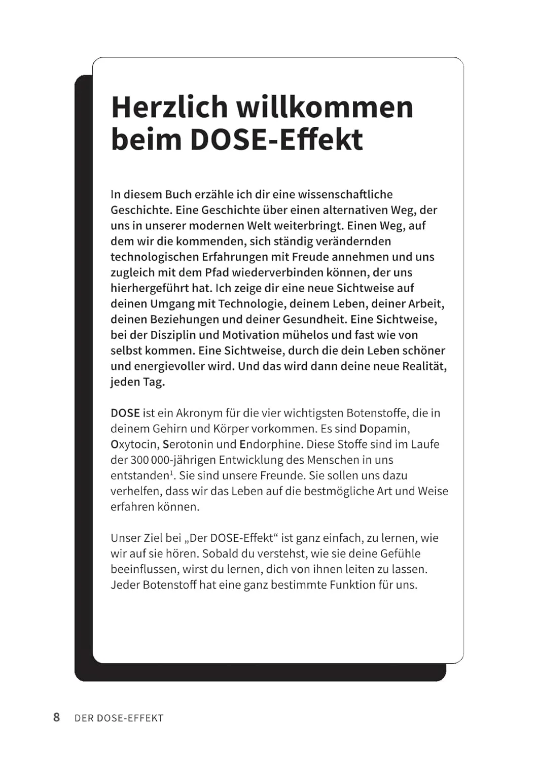 Der DOSE-Effekt: So nutzt du die Botenstoffe Dopamin, Oxytocin, Serotonin und Endorphine für mehr Fokus, mentale Power und gute Laune von Tj Power