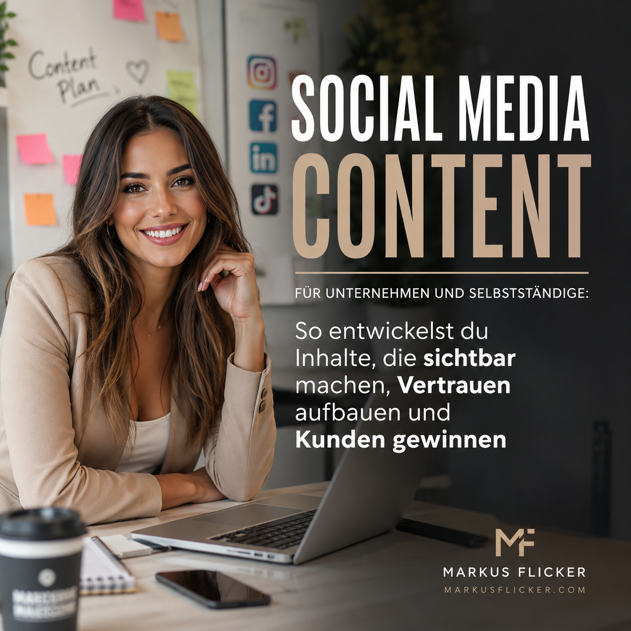 Social Media Content für Unternehmen und Selbstständige: So entwickelst du Inhalte, die sichtbar machen, Vertrauen aufbauen und Kunden gewinnen Social Media Content für Unternehmen und Selbstständige: So entwickelst du Inhalte, die sichtbar machen, Vertrauen aufbauen und Kunden gewinnen
