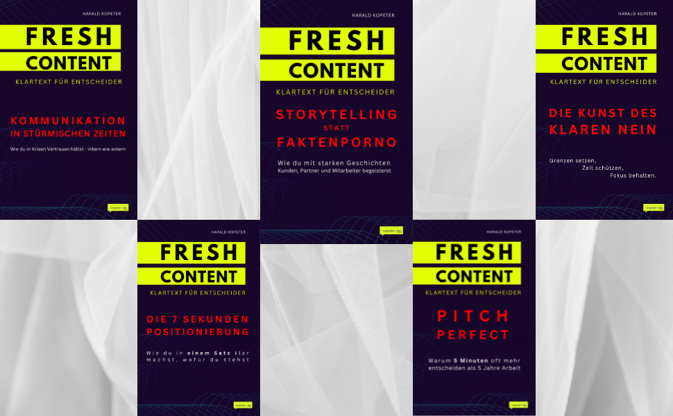 Storytelling statt Faktenporno: Wie du mit starken Geschichten Kunden, Partner und Mitarbeiter begeisterst (FRESH CONTENT - Klartext für Entscheider) von Harald Kopeter Storytelling statt Faktenporno: Wie du mit starken Geschichten Kunden, Partner und Mitarbeiter begeisterst (FRESH CONTENT - Klartext für Entscheider) von Harald Kopeter
