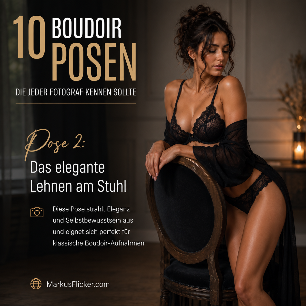 10 Boudoir Posen, die jeder Fotograf kennen sollte Pose 2: Das elegante Lehnen am Stuhl